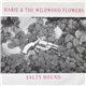 Marie & The Wildwood Flowers - Salty Hound